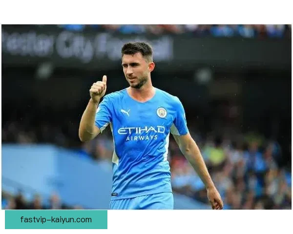 拉波尔特持续提升成为曼城后防核心，成长空间值得关注。