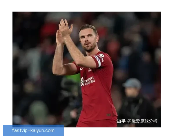 亨德森在利物浦状态回暖，值得关注未来表现走势